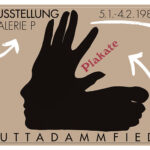 Jutta Damm-Fiedler, Ausstellungsplakat Galerie „P“, Personalausstellung, Jutta Damm-Fiedler P1, 1983, Siebdruck D&F